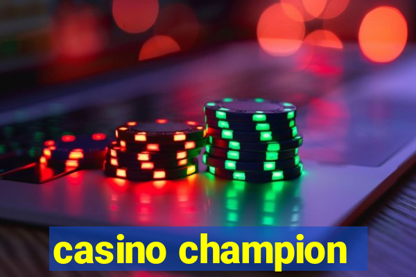 casino champion